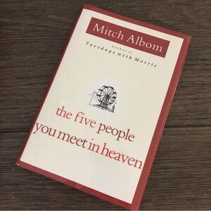 The Five People You Meet in Heaven by: Mitch Albom hardback book